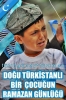 doğu türkistanlı bir çocuğun ramazan günlüğü / #300104