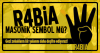 r4bia nın mason işareti olduğu iddiası yalan çıktı / #496244