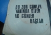 ak günler