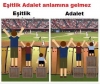 adalet eşitlik değildir / #368961